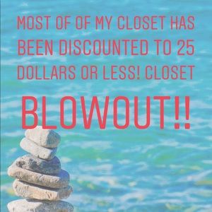 Closet blowout ! 25 or less!